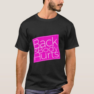 Rückenschmerzen T-Shirt