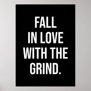 Rückgang der Liebe mit dem Grind - Erfolg Motivier Poster