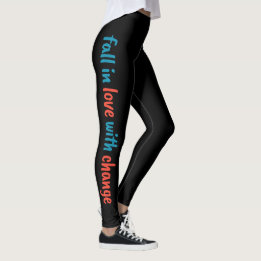 "Rückgang der Liebe mit dem Wandel" - Leggings