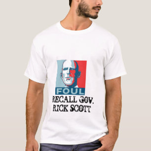 RÜCKRUF GOV. RICK SCOTT T-Shirt