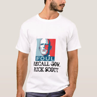 RÜCKRUF GOV. RICK SCOTT T-Shirt