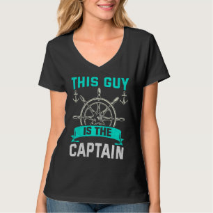Rückseite Dieser Typ ist der Kapitän T-Shirt