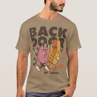 RÜCKTÜR IST DIE FUSSTÜR. T-Shirt