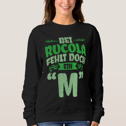 Rucola Vermisst A M 1 Sweatshirt (Vorderseite)