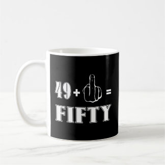 Rude 50th 49 Plus 1 Finger Equals 50 Kaffeetasse