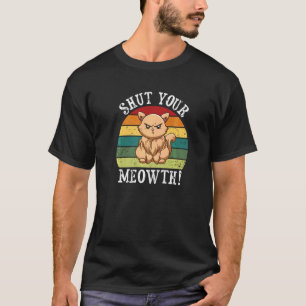 Rude Cat Owner Sassy Attitude Beenden Sie Ihr Wach T-Shirt