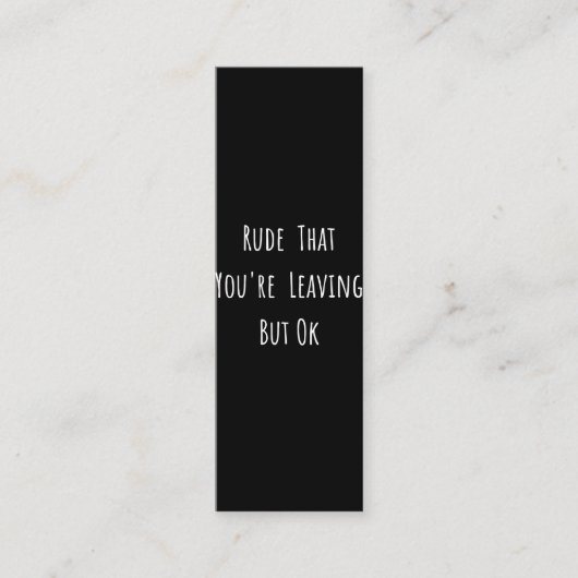 Rude, dass du Verlasse, aber ok - Funny New Job, Treuekarte (Vorderseite)