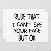 Rude, dass ich dein Gesicht nicht sehen kann. Aber Einladung (Vorne/Hinten)