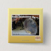 Rude Erwachen in Button (Vorderseite)