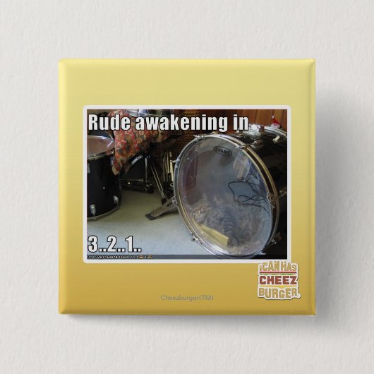 Rude Erwachen in Button (Vorderseite)