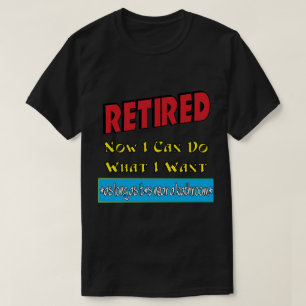Rüde ich kann tun, was ich Gewollt habe T-Shirt
