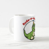 Rude-o-saurus Kaffeetasse (Vorderseite Links)