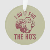 Rude Weihnachten Weihnachtsfeier Ich mache es für Ornament (Vorderseite)