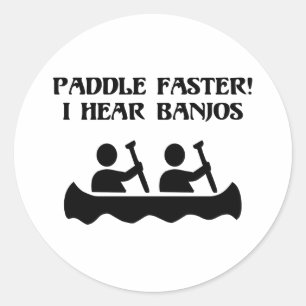 RUDER SCHNELLER, ICH HÖRE BANJOS RUNDER AUFKLEBER