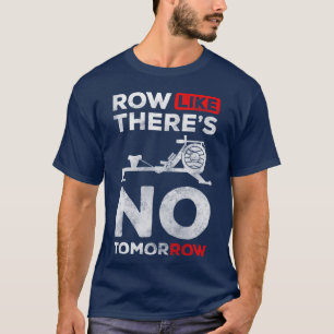 Ruder-Sportgeräte Stärkung Fitnessstudio-Geschenk T-Shirt