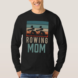 Rudernde Mutter Rudern Ruderer Ruderer Hobby Mutte T-Shirt