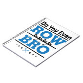 Ruderturm der Crew Sie sogar Row Bro Notizblock (Linke Seite)