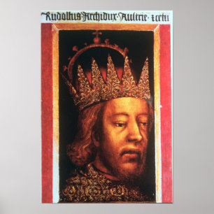 Rudolf IV, Kaiser von Österreich und Tirol, c.1360 Poster