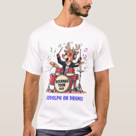 Rudolph am Schlagzeug! Rockmas Tour Rentier-Drumme T-Shirt
