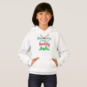 Rudolph ist mein Buddy, Rentier, Antler, Weihnacht Hoodie (Vorne ganz)