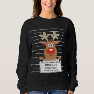Rudolph Reinder Kriminelle Xmas Weihnachtsschatz Sweatshirt