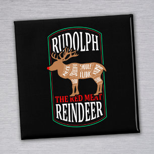 Rudolph The Red Meat Rentier Magnet