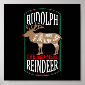 Rudolph The Red Meat Rentier Poster (Vorne)