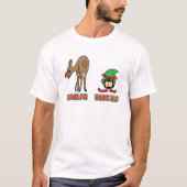 Rudolph und unhöflicher Elf T-Shirt (Vorderseite)