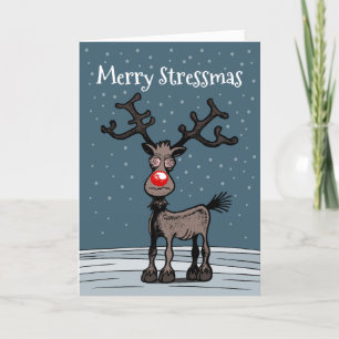 Rudolphs Stressmas Card Feiertagskarte