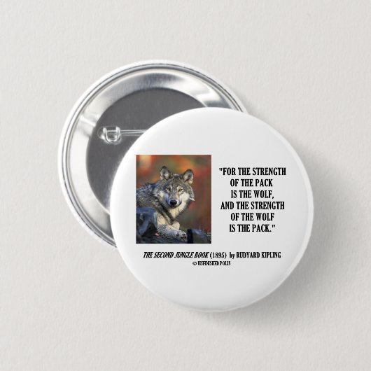 Rudyards- Kiplingstärke des Satz-Wolf-Zitats Button (Vorne & Hinten)