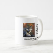 Rudyards- Kiplingstärke des Satz-Wolf-Zitats Kaffeetasse (VorderseiteRechts)
