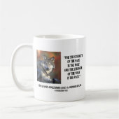 Rudyards- Kiplingstärke des Satz-Wolf-Zitats Kaffeetasse (Links)