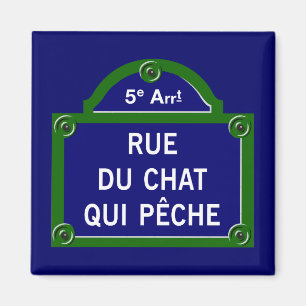 Rue du Chat qui Peche, Paris-Straßen-Zeichen Magnet