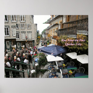 Rue Sous-DU-Fort - Québec-Stadt Poster