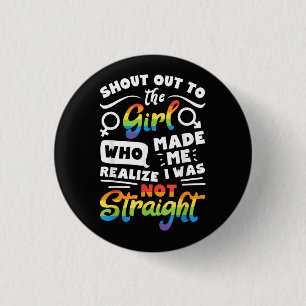 Ruf an das Mädchen Lesbischer Stolz LGBT T-Shirt G Button