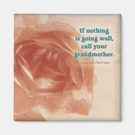 Ruf deine Großmutter an! Magnet (Vorne)