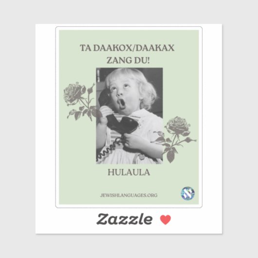 Ruf deine Mutter an! Hulaula Aufkleber (Blatt)