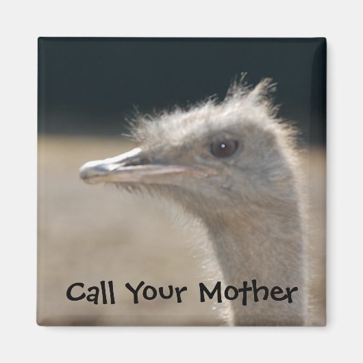 Ruf deine Mutter an - Magnet (Vorne)