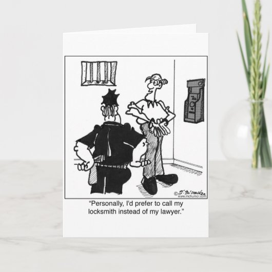 Ruf einen Schlossermeister, keinen Anwalt. Karte (Vorderseite)