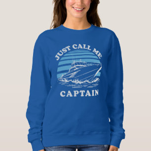 Ruf einfach den Hauptmann an Sailor-Angebot Sweatshirt