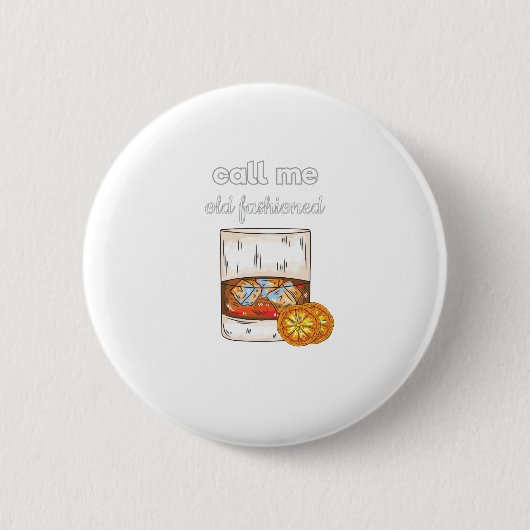 Ruf mich altmodisch an button (Vorderseite)