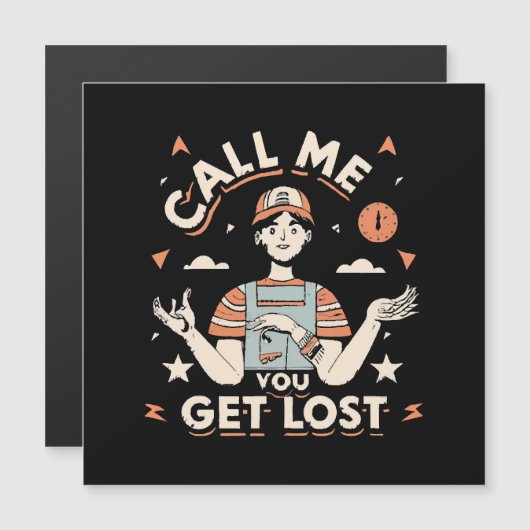 Ruf mich an, wenn du dich verirrst magnetkarte (Vorne/Hinten)