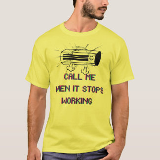 Ruf mich an, wenn es aufhört zu funktionieren – Lu T-Shirt