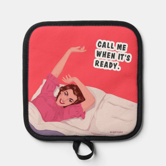 Ruf mich an, wenn es fertig ist! topflappen (Vorderseite)