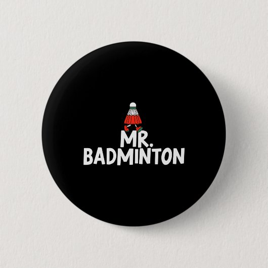 Ruf mich Badminton Player Funny Shuttle an Button (Vorderseite)