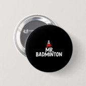 Ruf mich Badminton Player Funny Shuttle an Button (Vorne & Hinten)