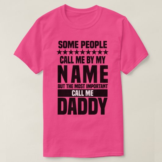 Ruf mich Daddy an T-Shirt (Design vorne)