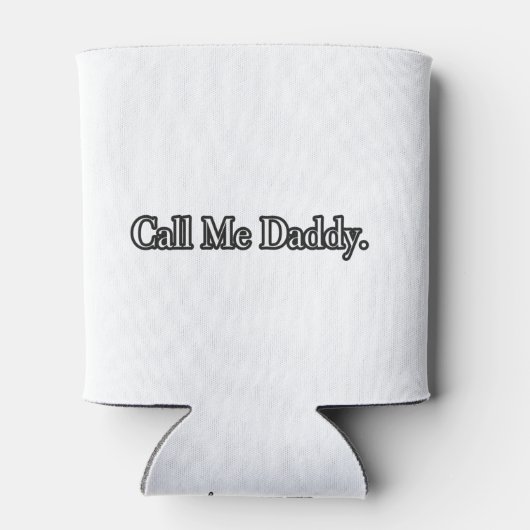 Ruf mich Daddy Tasse an Dosenkühler (Rückseite)