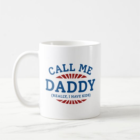 Ruf mich Daddy wirklich an, ich habe Kinder Kaffeetasse (Links)