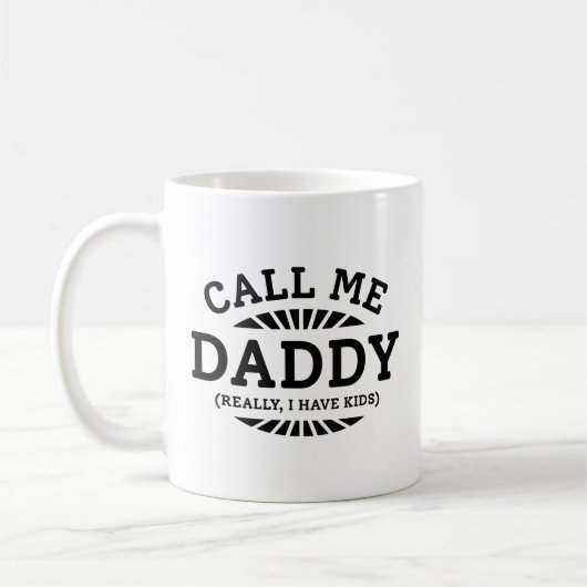 Ruf mich Daddy wirklich an, ich habe Kinder Kaffeetasse (Links)